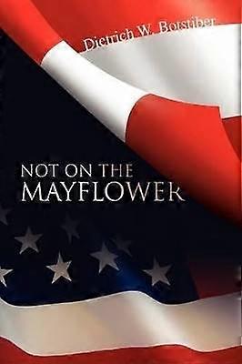 Not On The Mayflower
