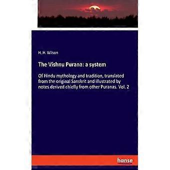 Vishnu Purana - Et system af hinduistisk mytologi og tradition - oversat fra Th - H. H. Wilson - Paperback - Engelsk bog - Historie