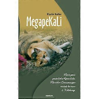Megapekalimeine Ganz Persnliche Katzenliebe. Mit Vielen Erinnerungen Zurck Bis Z - Karin Reluc - Paperback - English Book - History
