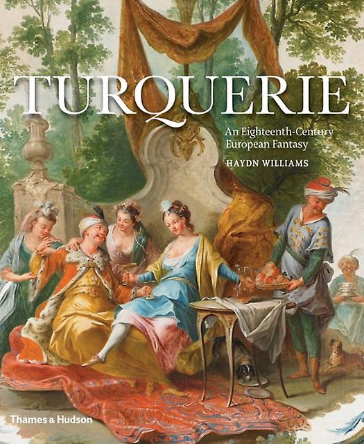 Turquerie by Haydn Williams Paperback Book