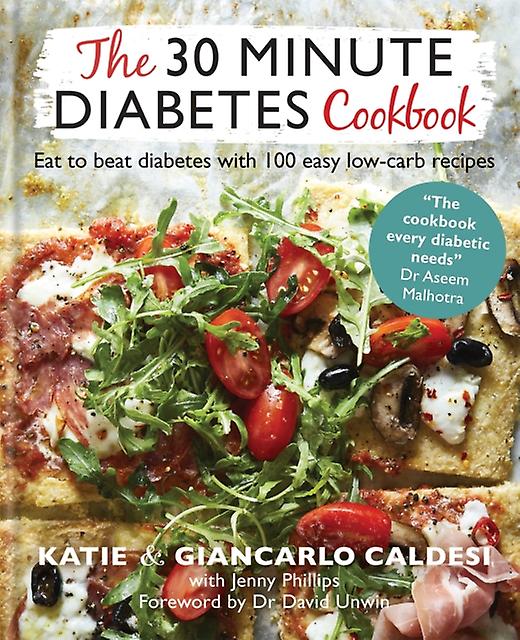 The 30 Minute Diabetes Cookbook by Katie Caldesi Paperback Book
