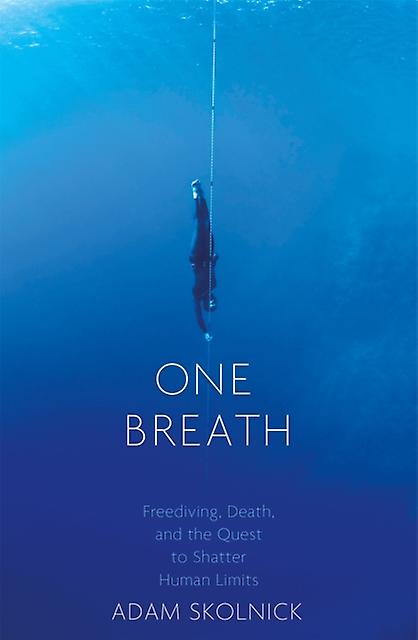 One Breath by Adam Skolnick Paperback