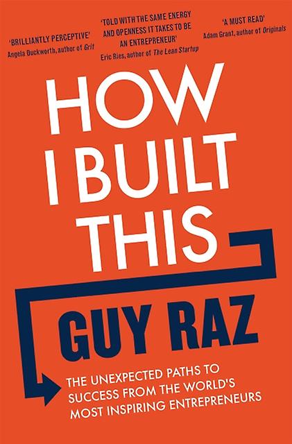 How I Built This by Guy Raz Paperback Book