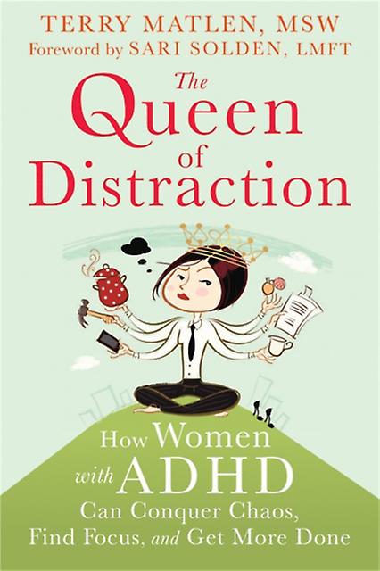 Queen Of Distraction by Matlen, Terry, MSW Paperback