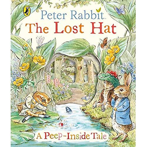 Peter Rabbit: The Lost Hat A Peep-Inside Tale [Board book]