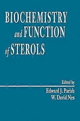 Biochemistry and Function of Sterols