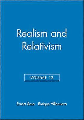 Realism and Relativism Volume 12