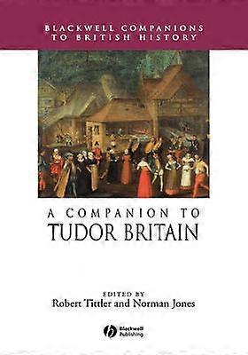 A Companion to Tudor Britain
