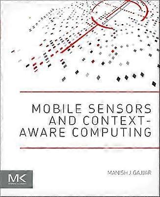 Mobile Sensors and Context-Aware Computing