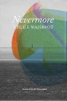 Nevermore - Cecile Wajsbrot