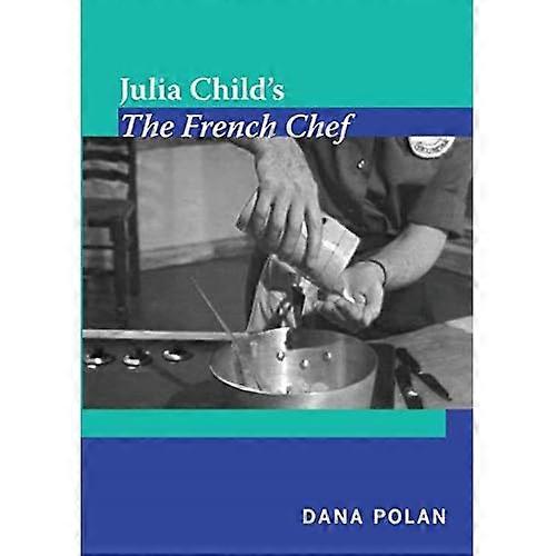 Julia Child's the French Chef
