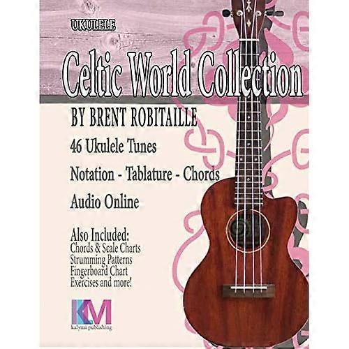 Celtic World Collection - Ukulele: Celtic Ukulele Tunes