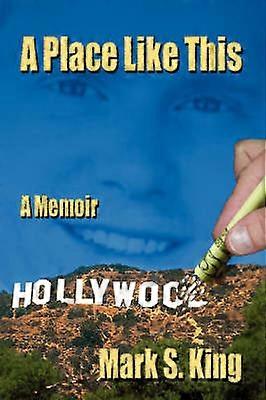 Un lugar como este: Memorias