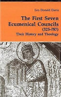 The First Seven Ecumenical Councils (325-787)