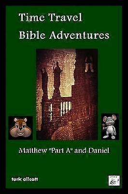 Time Travel Bible Adventures