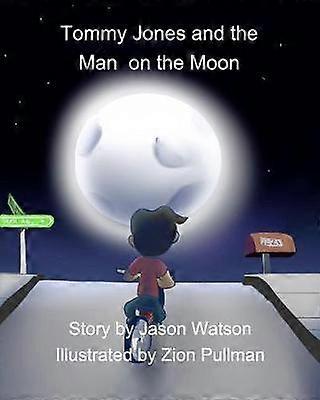 Tommy Jones and the Man on the Moon
