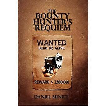 The Bounty Hunter's Requiem