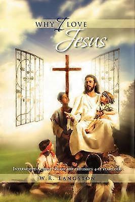 Why I Love Jesus