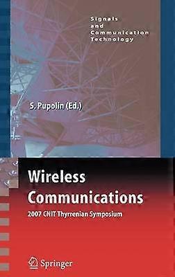 Wireless Communications 2007 CNIT Thyrrenian Symposium