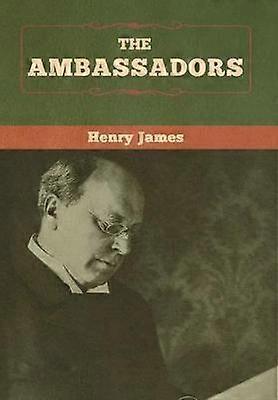 The Ambassadors by Henry James Hardback Book
