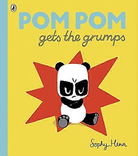 Pom Pom Gets the Grumps