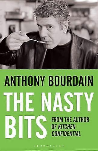 The Nasty Bits: Collected Cuts Useable Trim Scraps and Bones