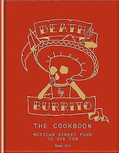 Death by Burrito: Mexické pouliční jídlo zemřít pro
