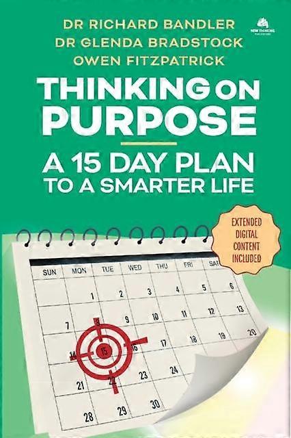 Thinking On Purpose by Richard Bandler Paperback Book