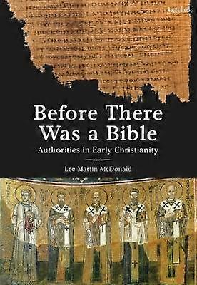 Before There Was a Bible