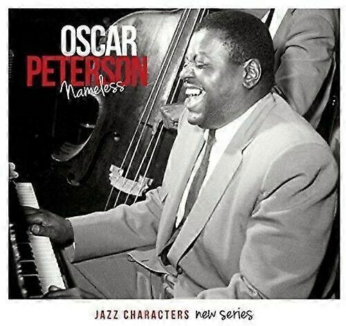 Oscar Peterson Nameless (Caz Karakter CD'si