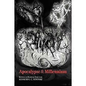 Apocalypse And Millennium Studies In Biblical Eisegesis - Kenneth G. C. Newport - Paperback - en Book