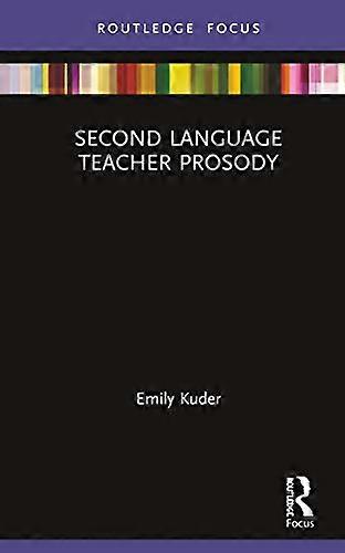 Second Language Teacher Prosody