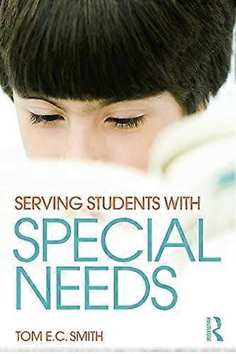 Serving Students with Special Needs: A Practical Guide for Administrators