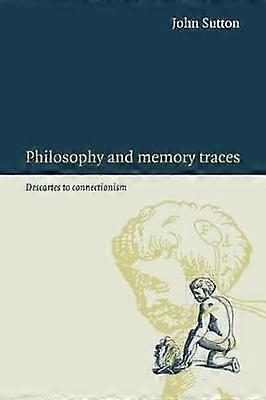 Philosophy and Memory Traces