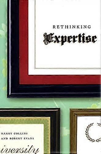 Rethinking Expertise