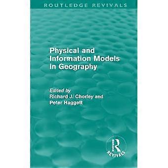 Fysische en informatiemodellen in de geografie (Routledge Revivals) (Routledge Revivals)