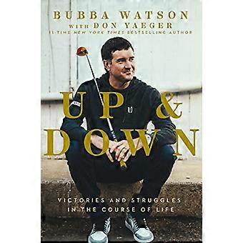 Up and Down: Victories and Struggles in the Course of Life