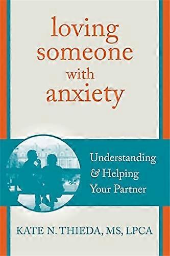 Loving Someone With Anxiety