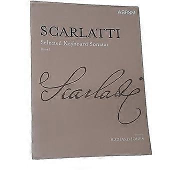 Ausgewählten Tastatur Sonaten, Buch I: BK 1 (Signature Series (ABRSM))