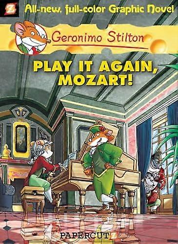 Geronimo Stilton Play It Again, Mozart!