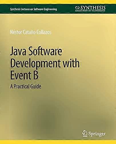 Java Software Development With Event B A Practical Guide - Nstor Catao Collazos - Paperback - en Book
