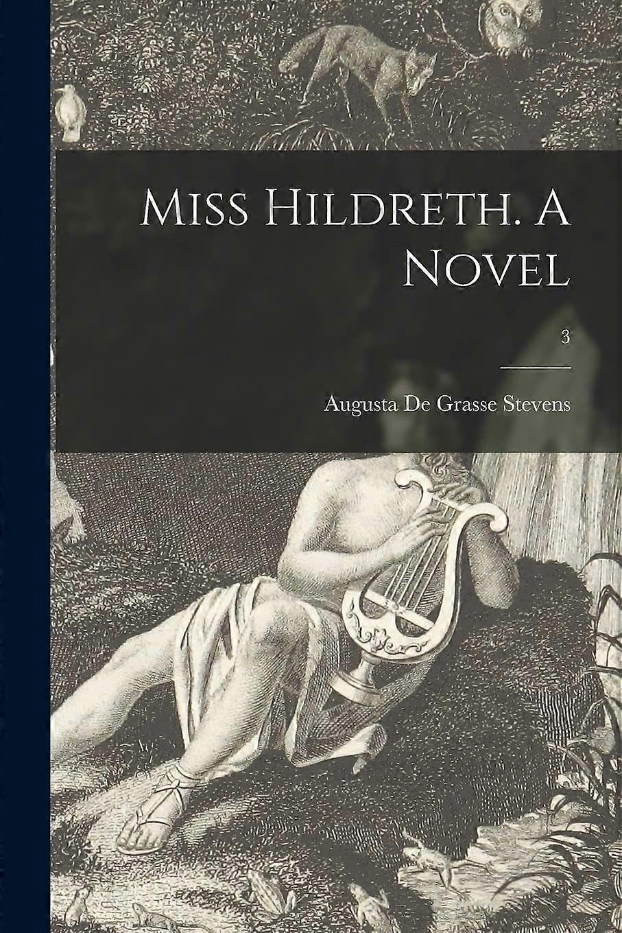 Miss hildreth. a novel 3