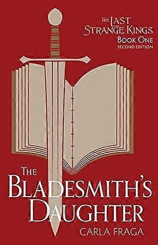 The bladesmith's daughter second edition
