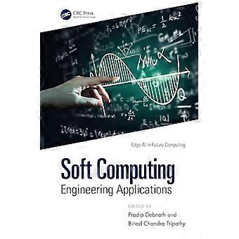 Soft Computing Engineering Applications
