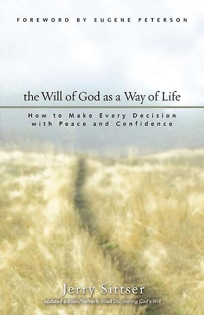 Will Of God As A Way Of Life by Jerry L. Sittser Paperback