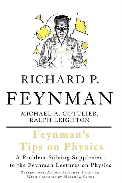Feynmans Tips On Physics by Ralph Leighton Paperback
