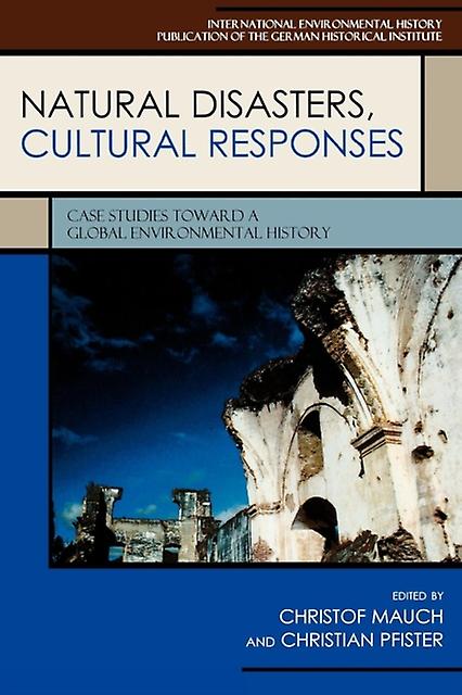 Natural Disasters Cultural Responses Paperback Book