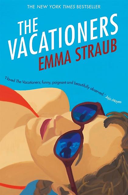 The Vacationers - Straub, Emma