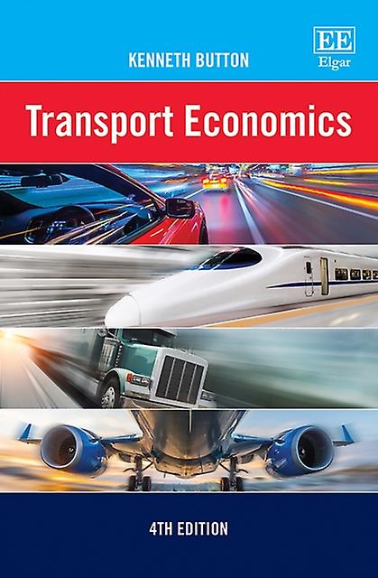 Transport Economics by Kenneth Button Paperback Book