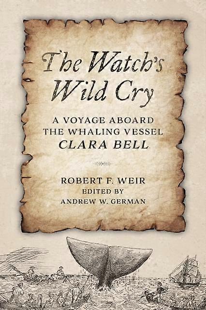 The Watchs Wild Cry by Robert F. Weir Paperback Book